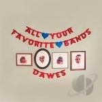 All Your Favorite Bands by Dawes
