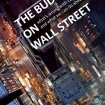 The Buddha on Wall Street: What&#039;s Wrong with Capitalism and What to Do About it