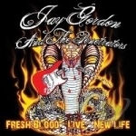 Fresh Blood Live New Life by Jay Gordon &amp; The Penetrators