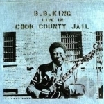 Live in Cook County Jail by BB King