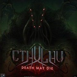 Cthulhu: Death may Die