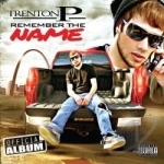 Remember the Name by Trenton P