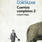 Cuentos completos 2 (1962-1982)