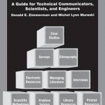 The Elements of Information Gathering: A Guide for Technical Communicators, Scientists, and Engineers