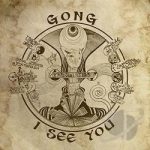 I See You by Gong