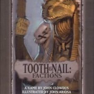 Tooth &amp; Nail: Factions