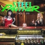 Lower the Bar by Steel Panther