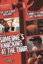 Someone&#039;s Knocking at the Door (2009)