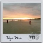 1999 by Deja Blue