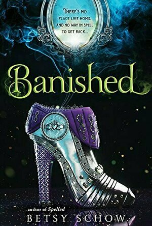 Banished (The Storymakers, #3)