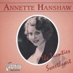 Twenties Sweetheart by Annette Hanshaw
