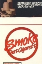 Smoke That Cigarette (1987)