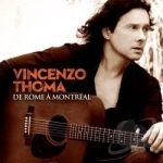 De Rome a Montreal by Vincenzo Thoma