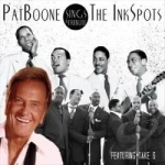 Sings a Tribute to the Ink Spots by Pat Boone