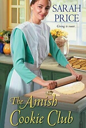 The Amish Cookie Club (The Amish Cookie Club #1)