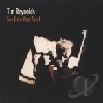 See into Your Soul by Tim Reynolds