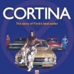Cortina: The Story of Ford&#039;s Best-Seller