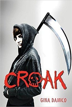 Croak (Croak, #1)