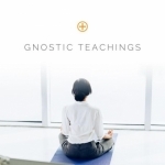 Lectures from Gnostic Teachings