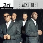 The Millennium Collection: The Best of Blackstreet by 20th Century Masters