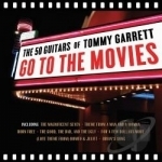 50 Guitars of Tommy Garrett Go to the Movies by The 50 Guitars of Tommy Garrett