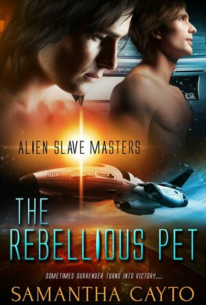 The Rebellious Pet (Alien Slave Masters #2)