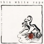Exploring the Axis by Thin White Rope