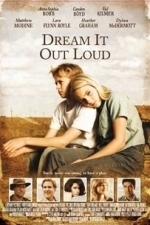 Have Dreams, Will Travel (Dream It Out Loud) (2007)