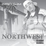 Nutty Northwest by Indo Slim