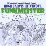 Funkmeister by Hugh Jarvis Hitchcock