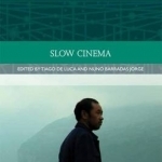 Slow Cinema