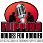 Flipping Houses for Rookies
