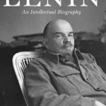 Reconstructing Lenin: An Intellectual Biography