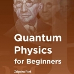 Quantum Physics for Beginners