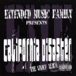 California Disaster by Extended Music Family