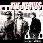 One Way Ticket by The Nerves