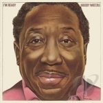 I&#039;m Ready by Muddy Waters