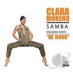 Samba Esquema Novo de Novo by Clara Moreno