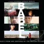 Babel: Music From And Inspired By The Motion Picture Soundtrack by Gustavo Santaolalla