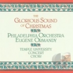 Glorious Sound of Christmas by Eugene Ormandy