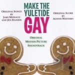 Make the Yuletide Gay Soundtrack by Jake Monaco