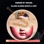 Class Clown Spots a UFO by Guided By Voices