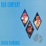 Rough Diamonds by Bad Company