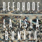 Isla Bonita by Deerhoof