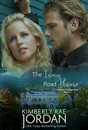 The Long Road Home (Home to Collingsworth #4)