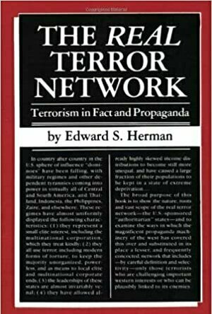 The Real Terror Network: Terrorism in Fact and Propaganda