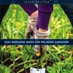 The Garden Seed Saving Guide: Easy Heirloom Seeds for the Home Gardener