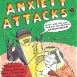 When Anxiety Attacks