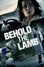 Behold The Lamb (2012)