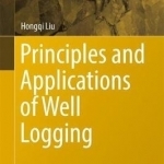 Principles and Applications of Well Logging: 2017